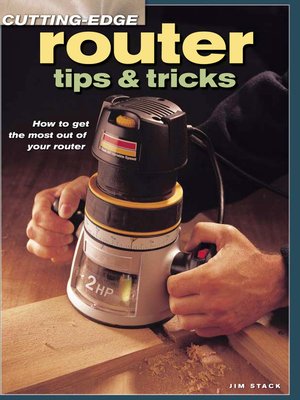 cover image of Cutting-Edge Router Tips & Tricks
